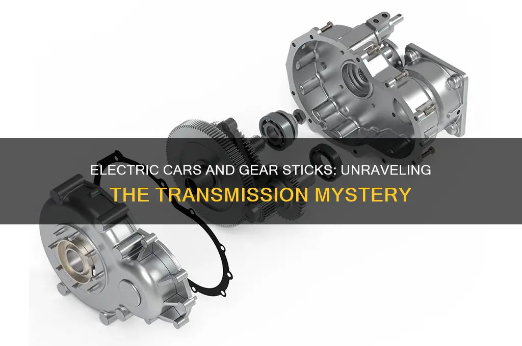 do electric cars have a gear stick
