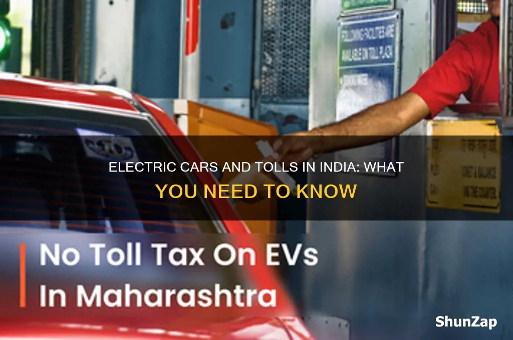 do electric cars have to pay tolls in india