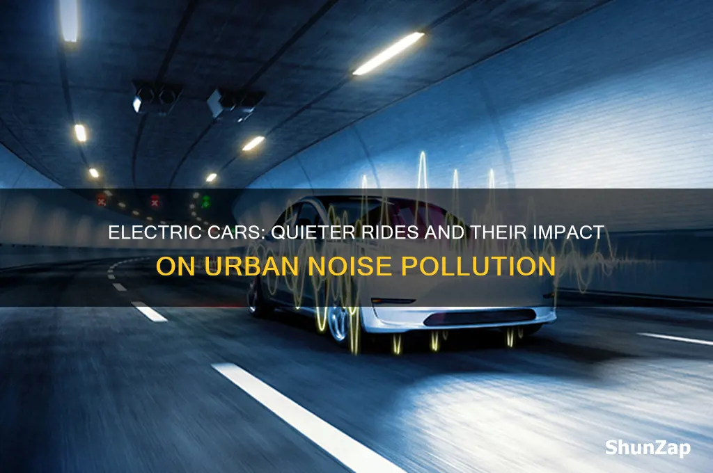 do electric cars make less noise