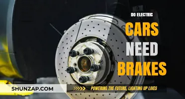 Electric Cars and Brakes: Do They Really Need Them?