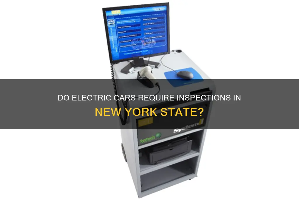 do electric cars need inspection in ny