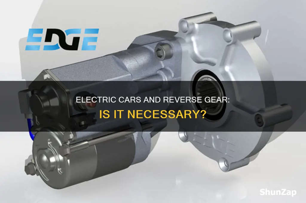 do electric cars need reverse gear