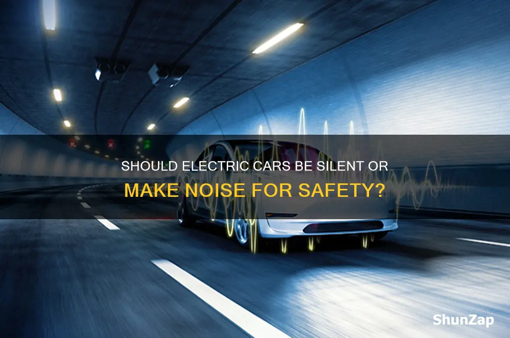 do electric cars need to make noise