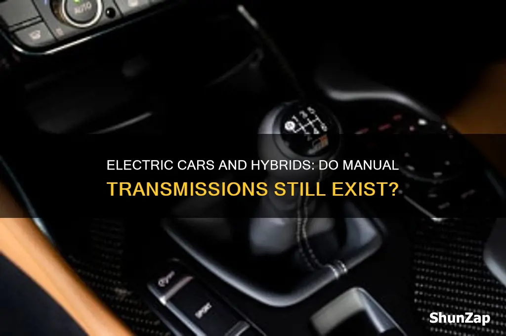 do electric cars or hyprids come in manual transmission