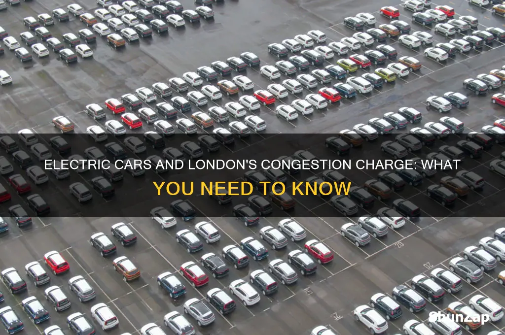 do electric cars pay congestion charge in london