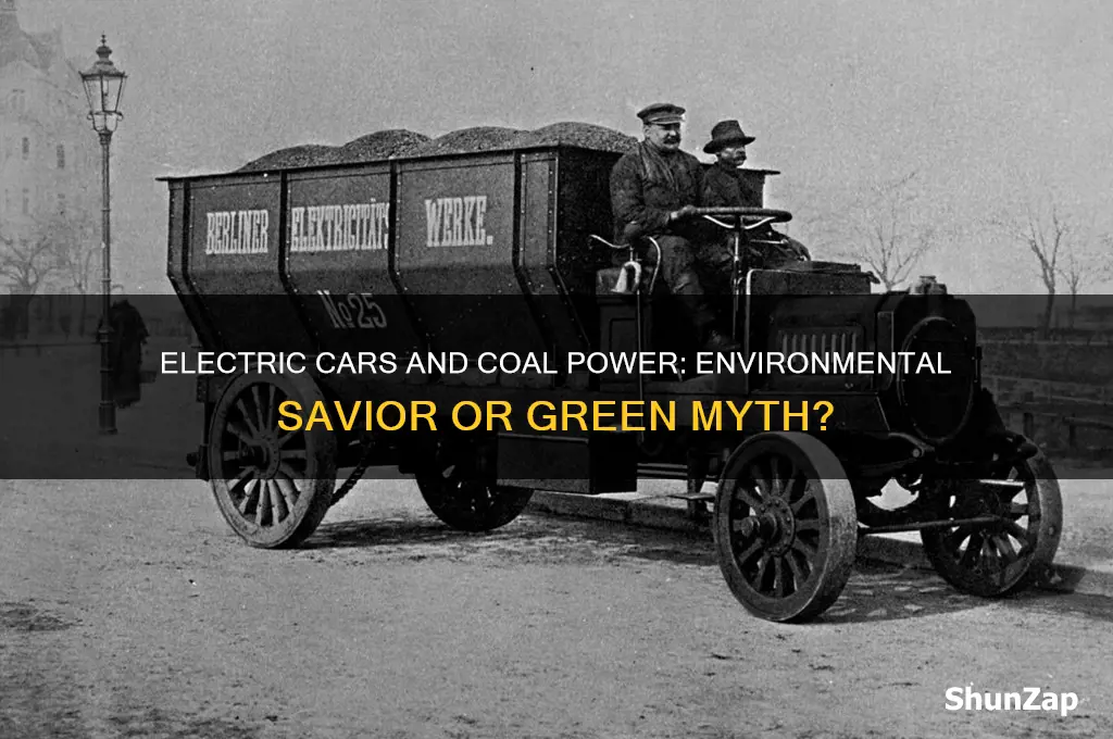 do electric cars save enviroment if electricity is form coal