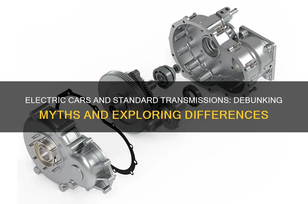 do electric cars standard transmission