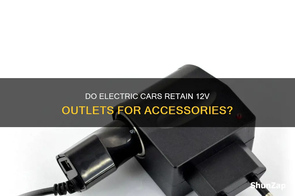 do electric cars still have 12v outlet