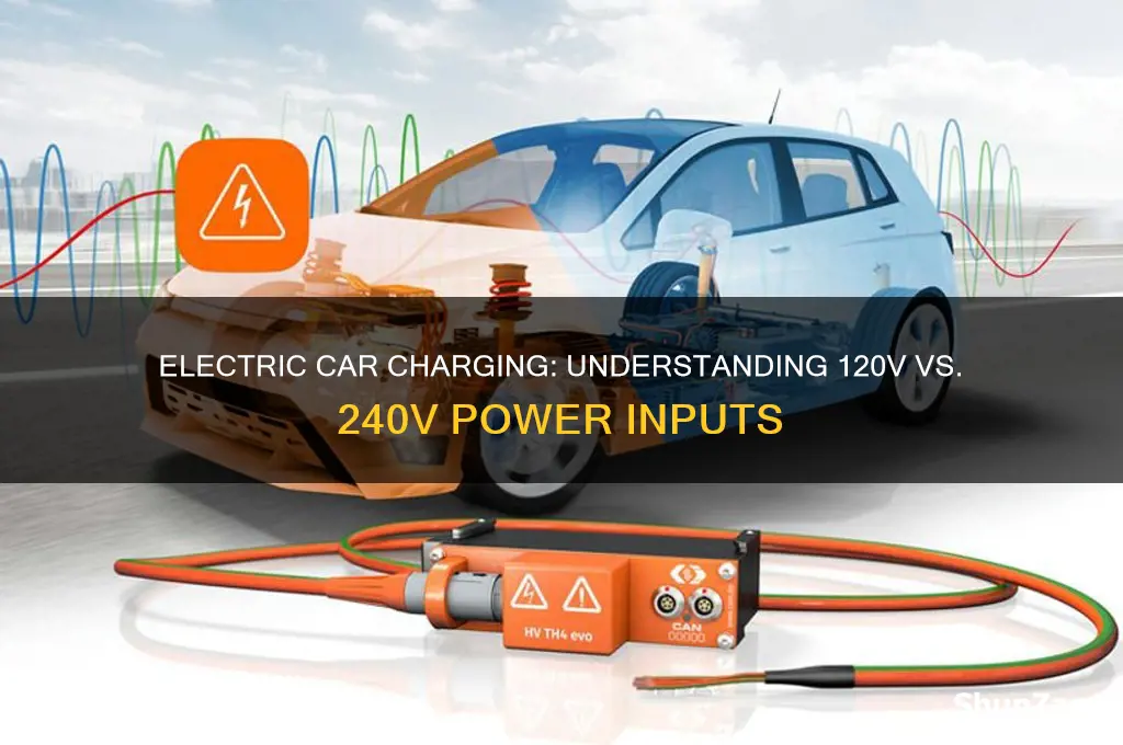 do electric cars use 120 or 240 v inputs