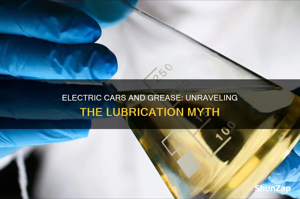 do electric cars use grease