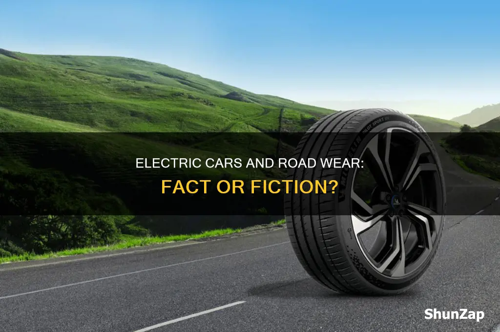 do electric cars wear out roads faster
