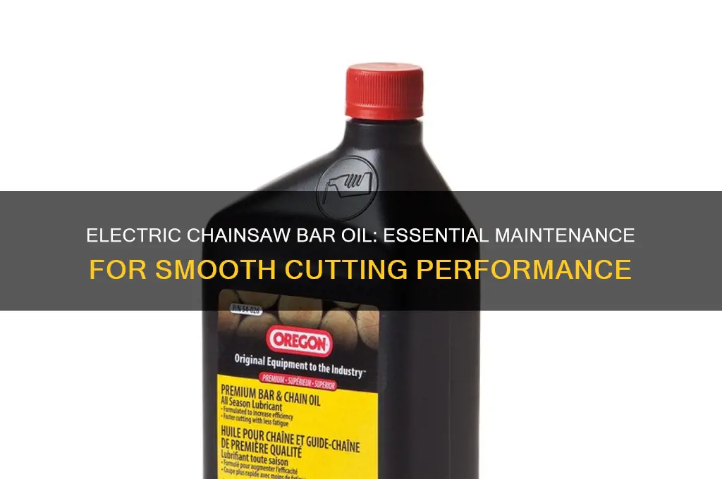 do electric chainsaws use bar oil