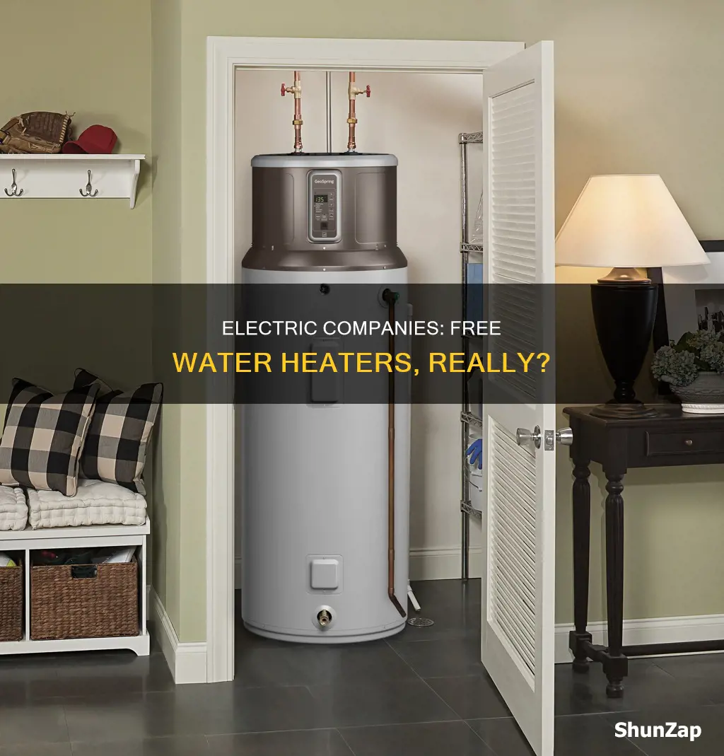 do electric companies give free water heaters