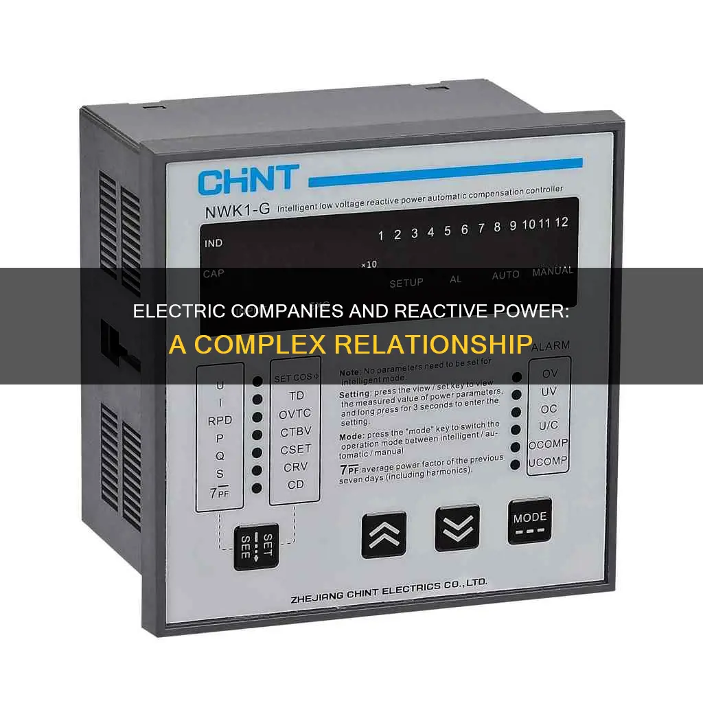 do electric companies like reactive powe3r