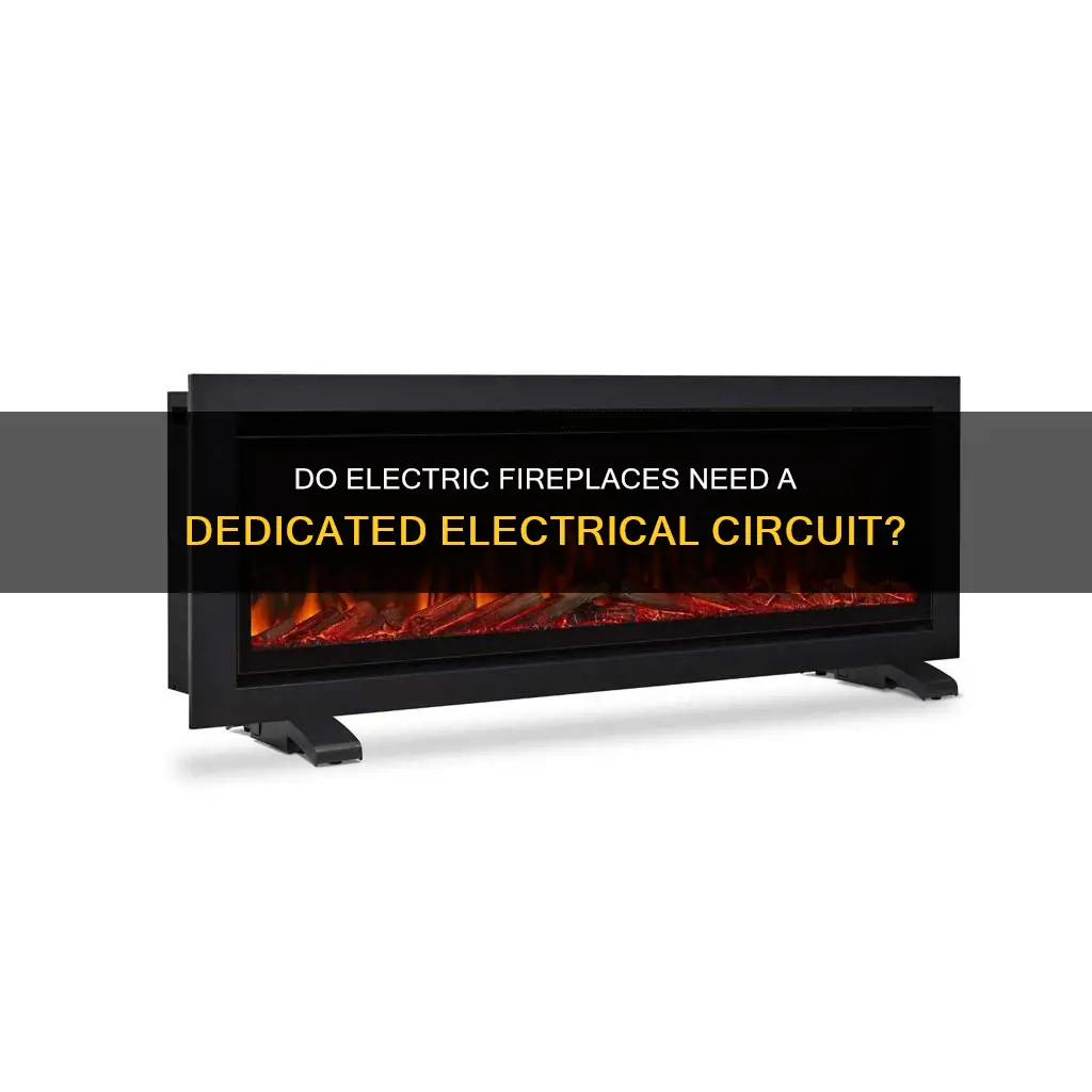 do electric fireplaces require a dedicated circuit