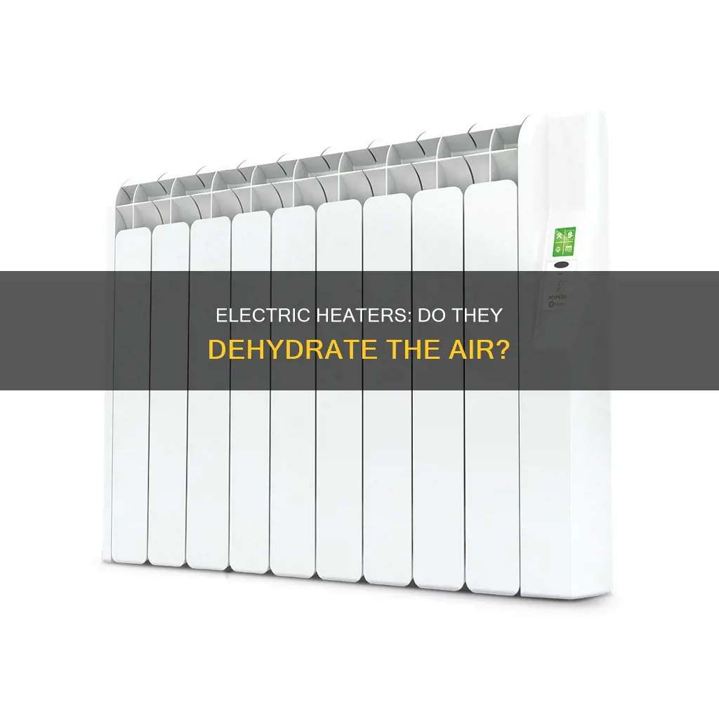 do electric heaters dry out the air
