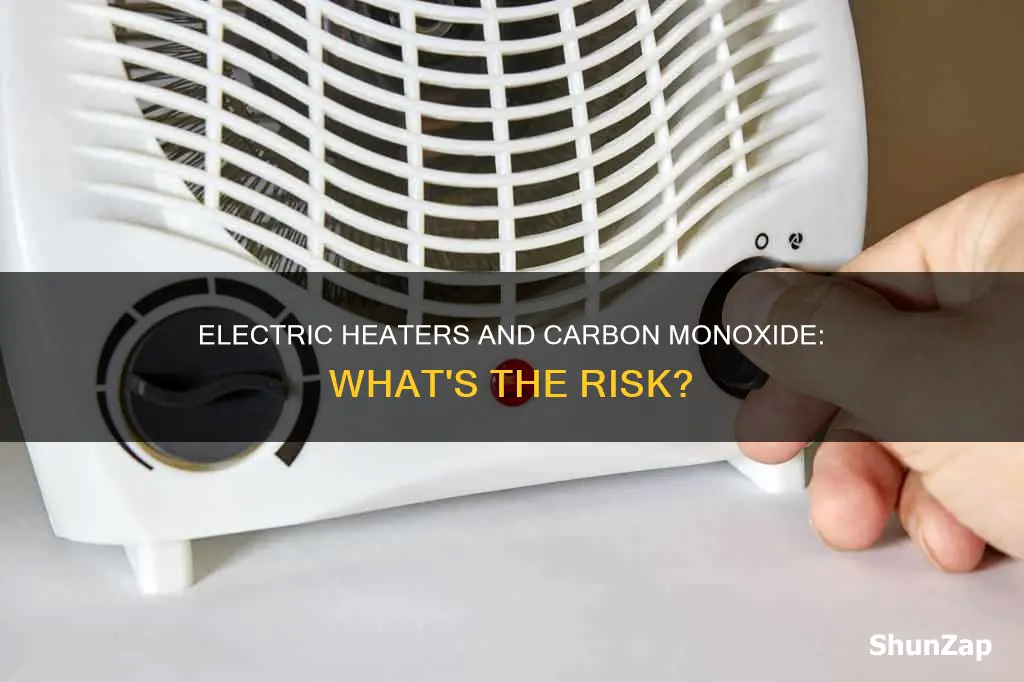 do electric heaters give out carbon monoxide