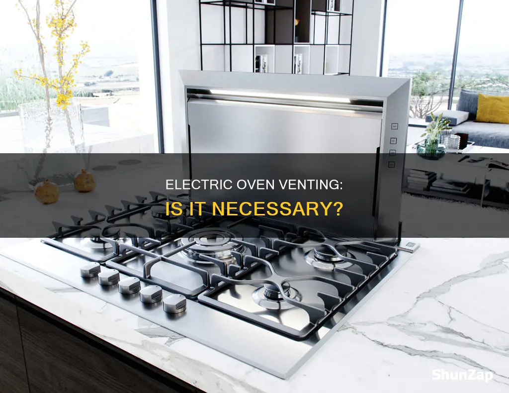 do electric ovens have to be vented