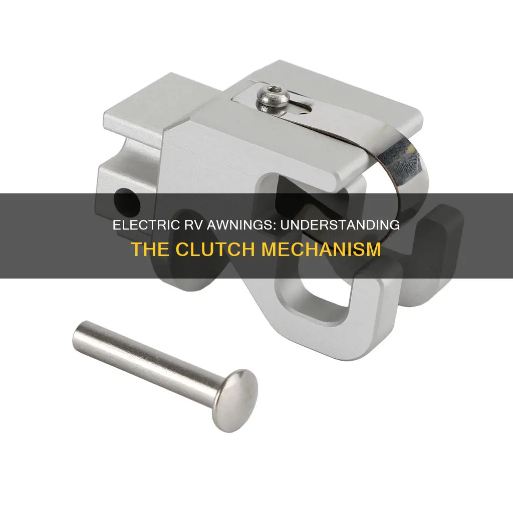 do electric rv awnings have a clutch