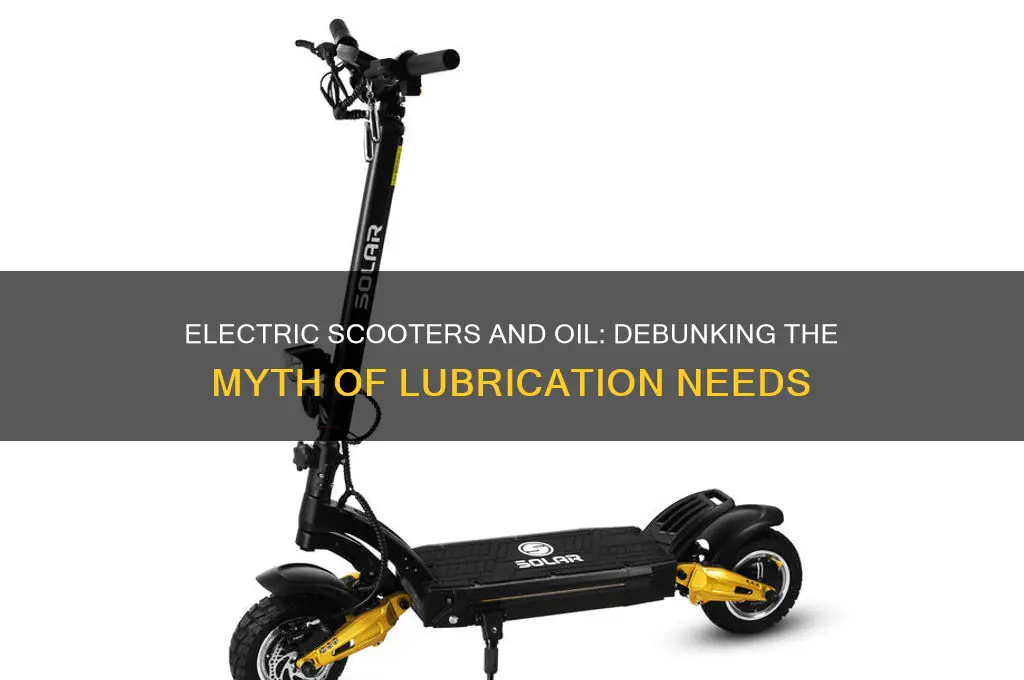 do electric scooters work use oil