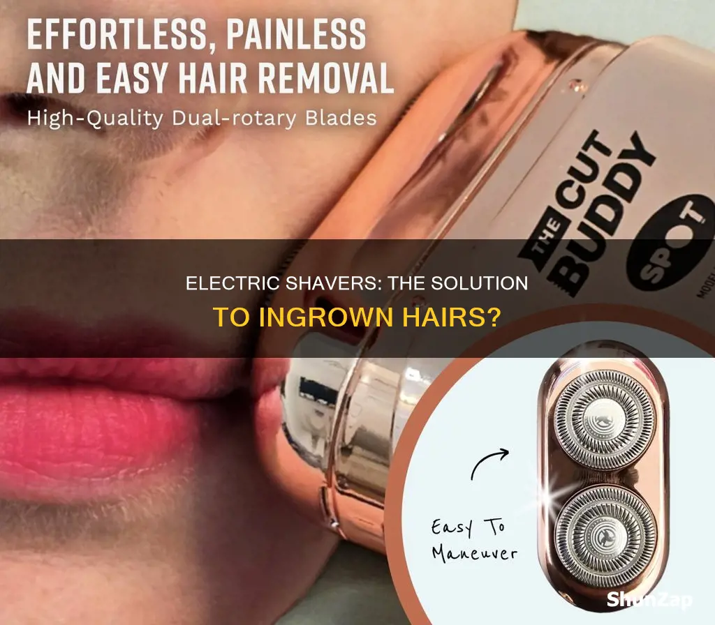 do electric shavers help with ingrown hairs