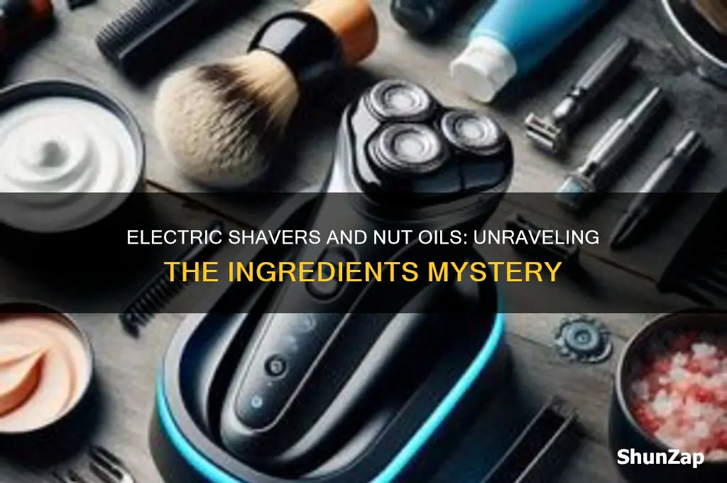 do electric shavers use nut oils