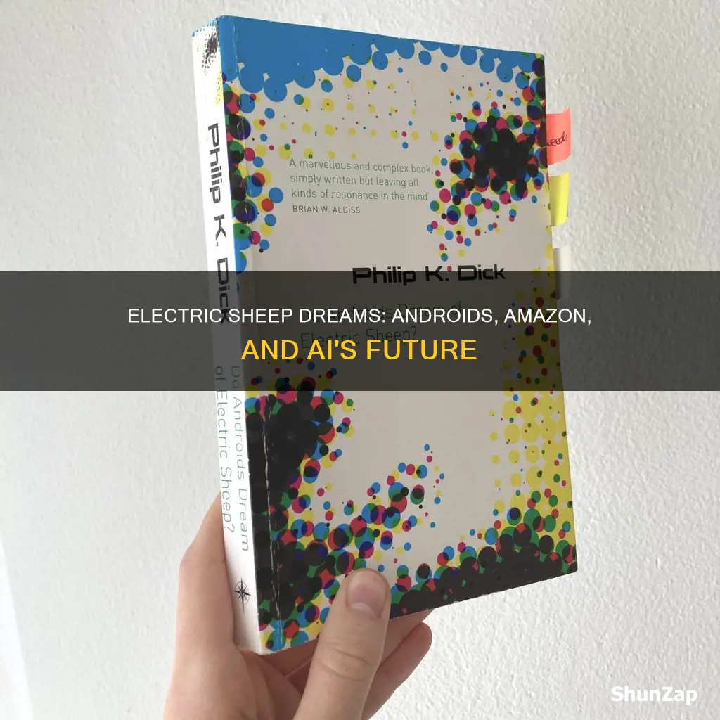 do electric sheep dream of androids amazon