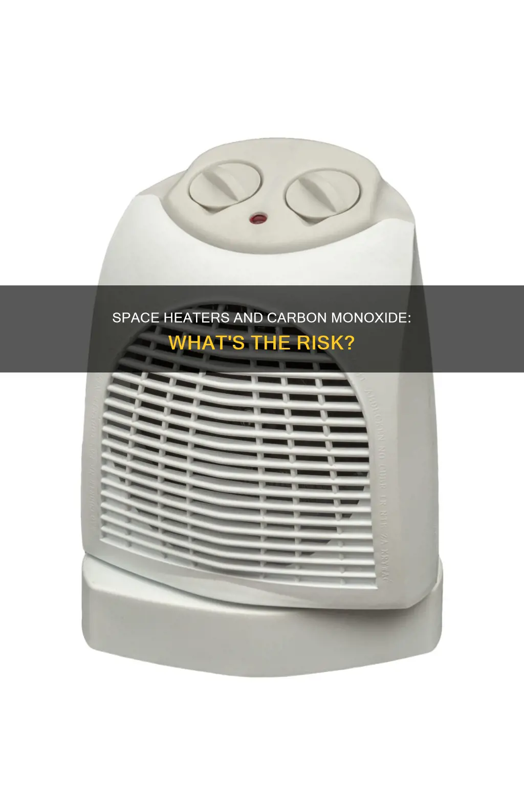 do electric space heaters cause carbon monoxide