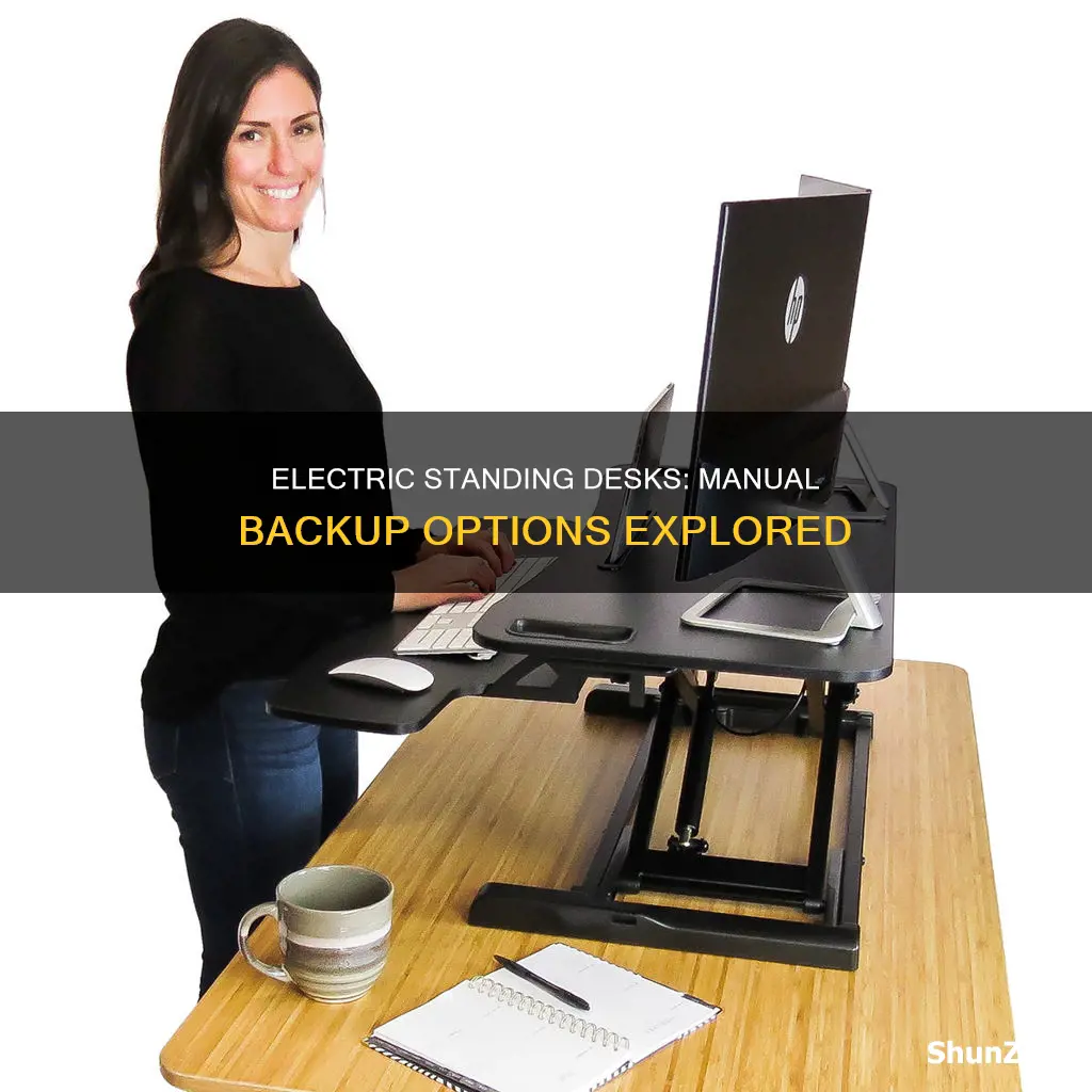 do electric standing desks have manual baclkups