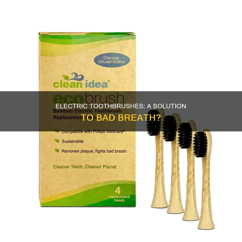 do electric toothbrushes help with bad breath