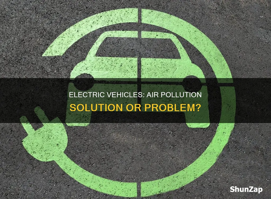 do electric vehicles cause air pollution
