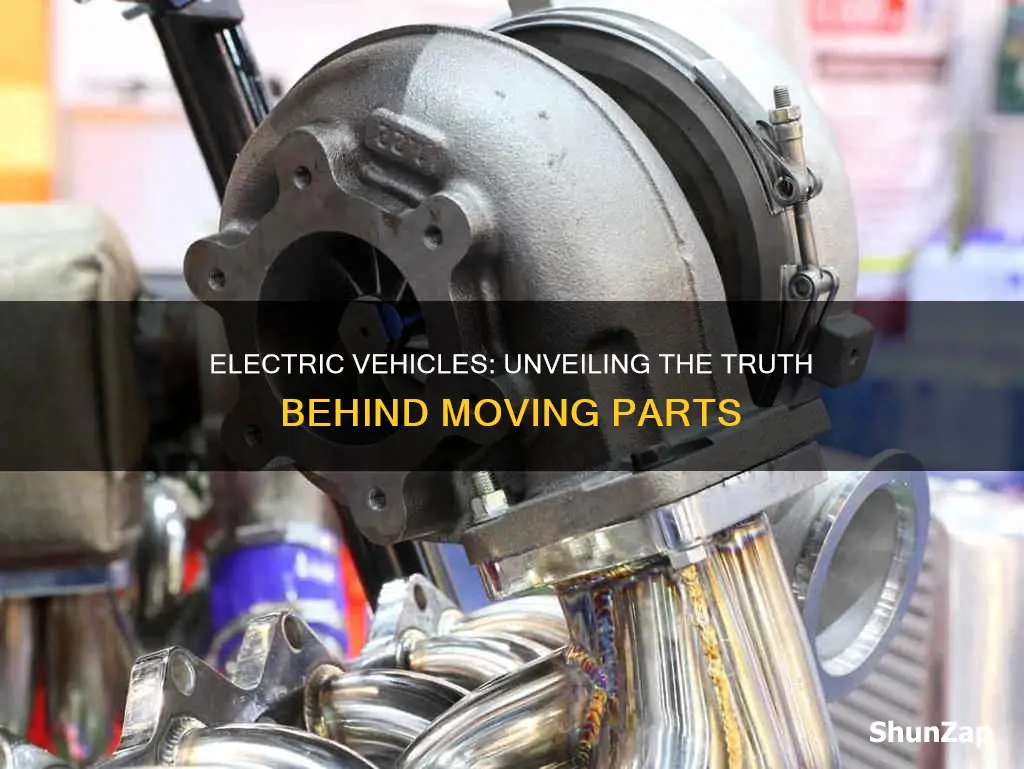 do electric vehicles have steel moving parts