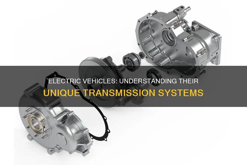do electric vehicles have two transmissions