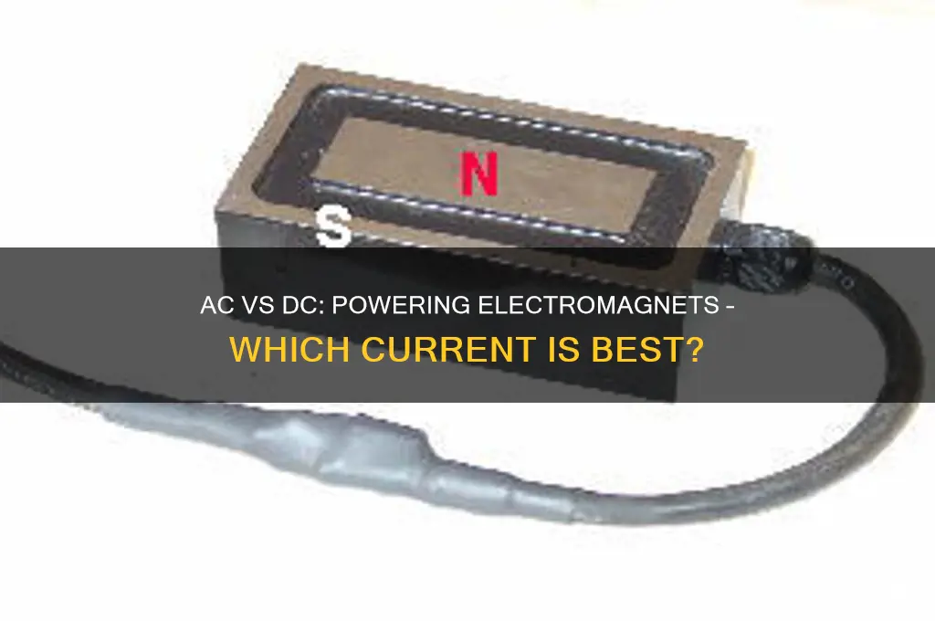 do electro magnets use ac or dc