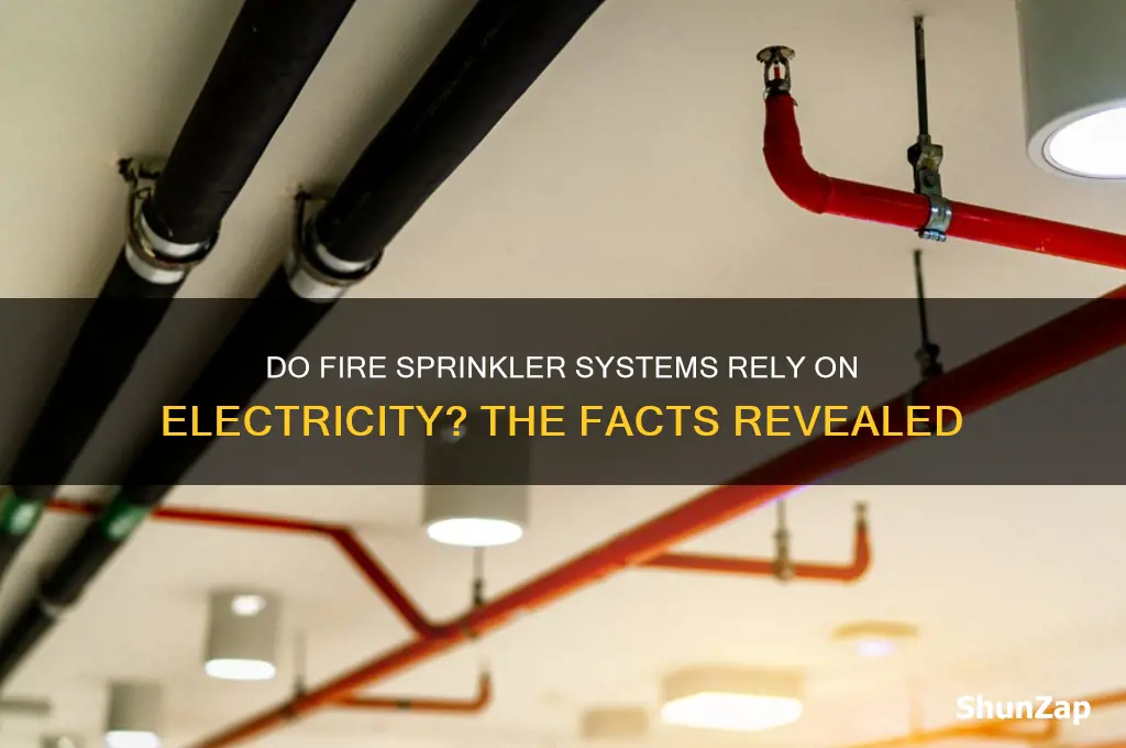 do fire sprinkler systems use electricity