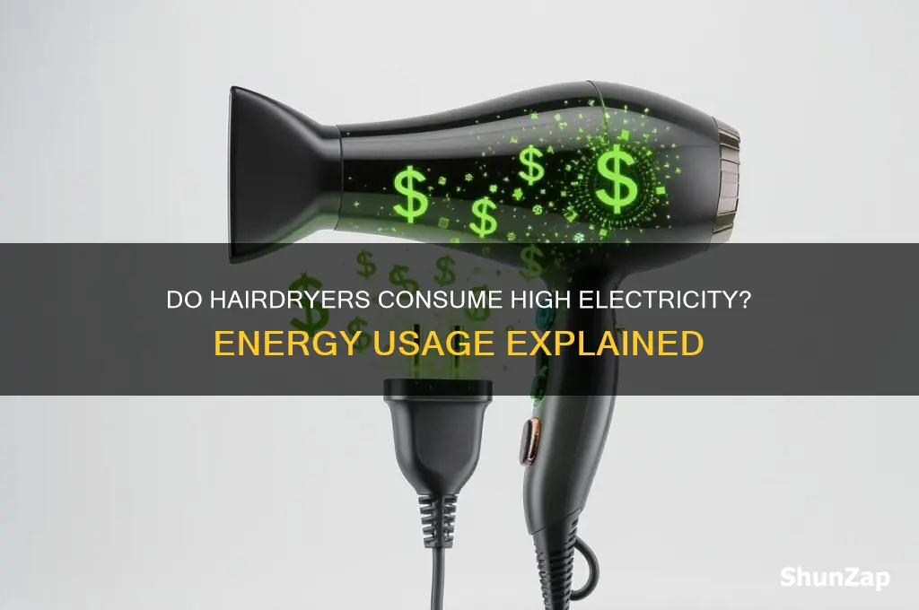 do hairdryers use a lot of electricity