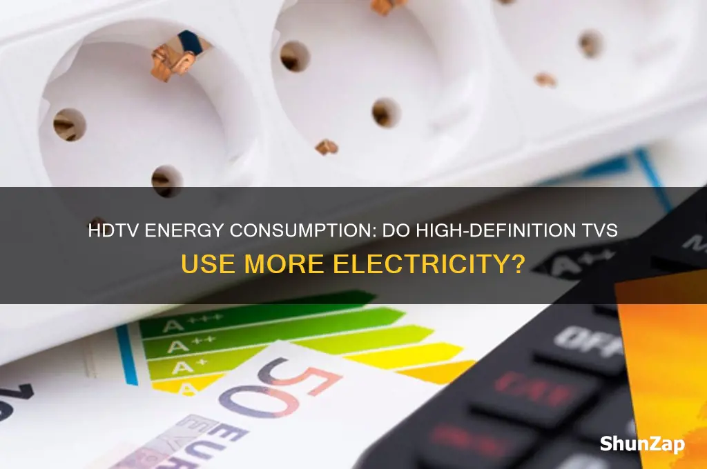 do hdtvs use more electricity