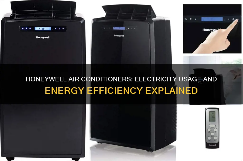 do honeywell air conditionets use up a lot of electricity