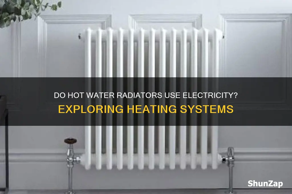 do hot water radiators use electricity