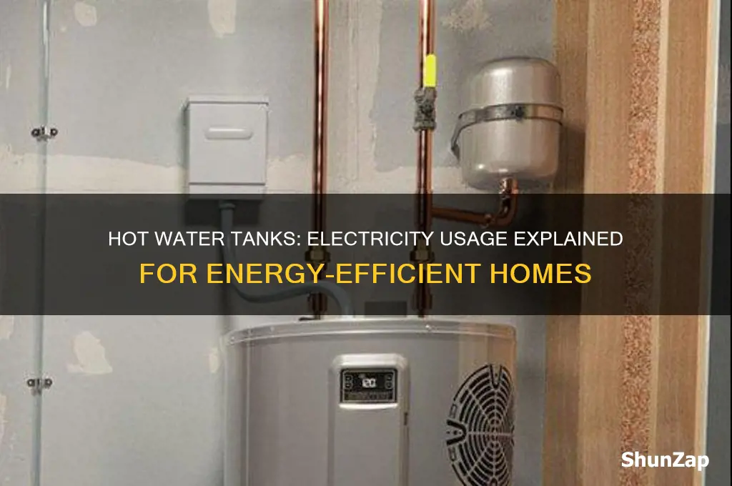 do hot water tanks use a lot of electricity