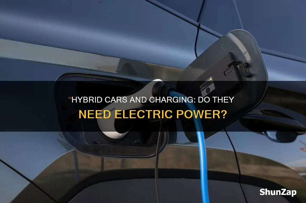 do hybrid cars need electric charging