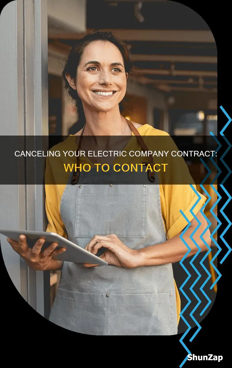 do i contact my electric company to cancel