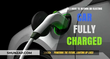 Returning Electric Cars: Fully Charged Requirement Explained