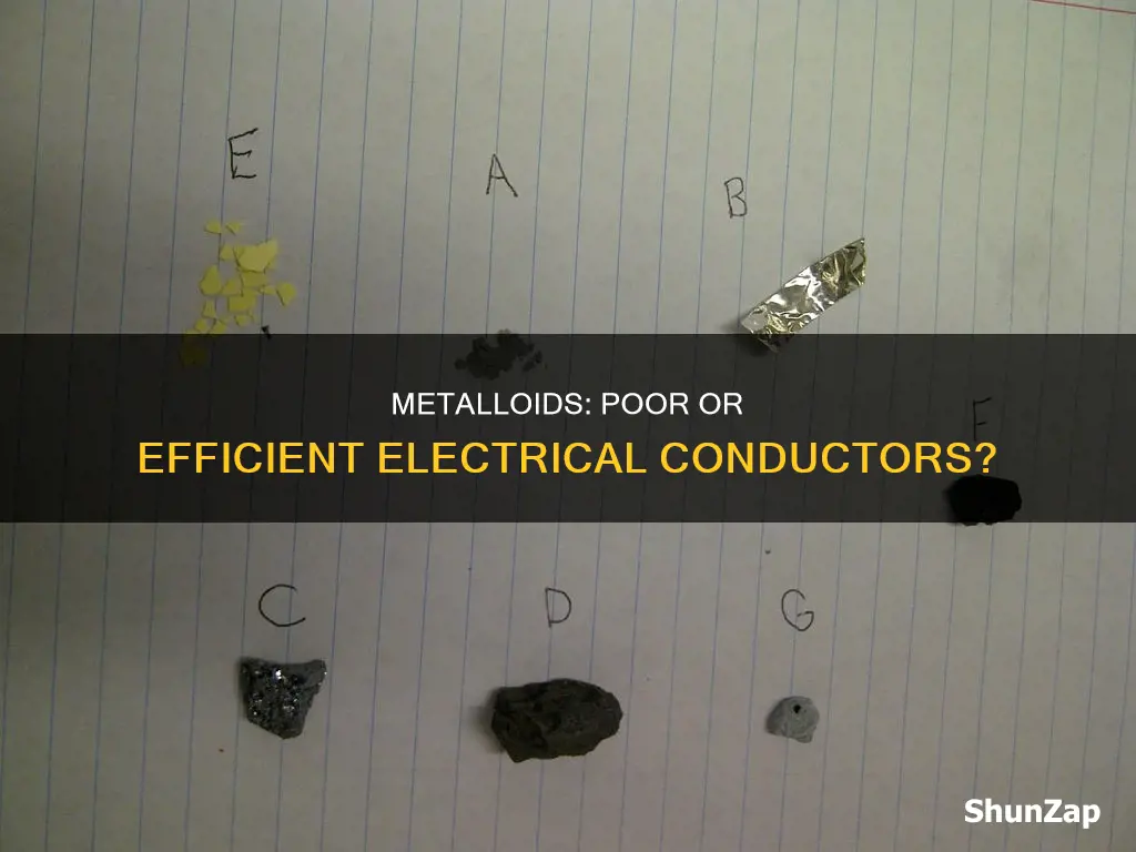 do metalloids have poor conductors of electricity
