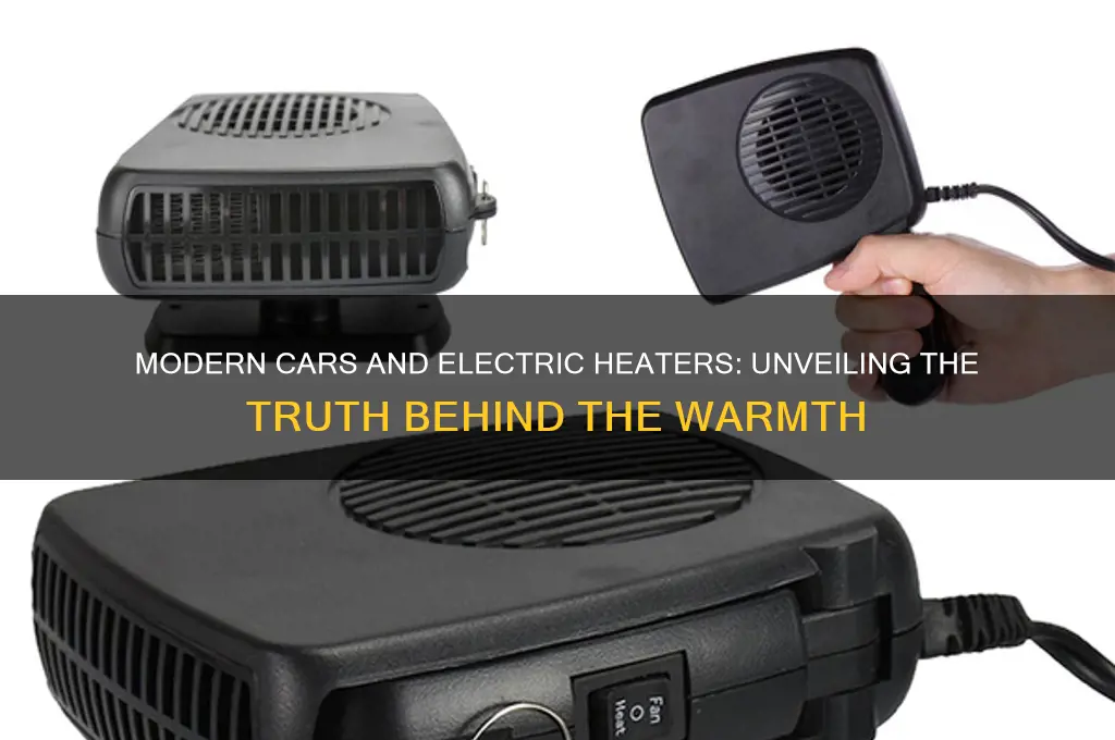 do modern cars have electric heaters