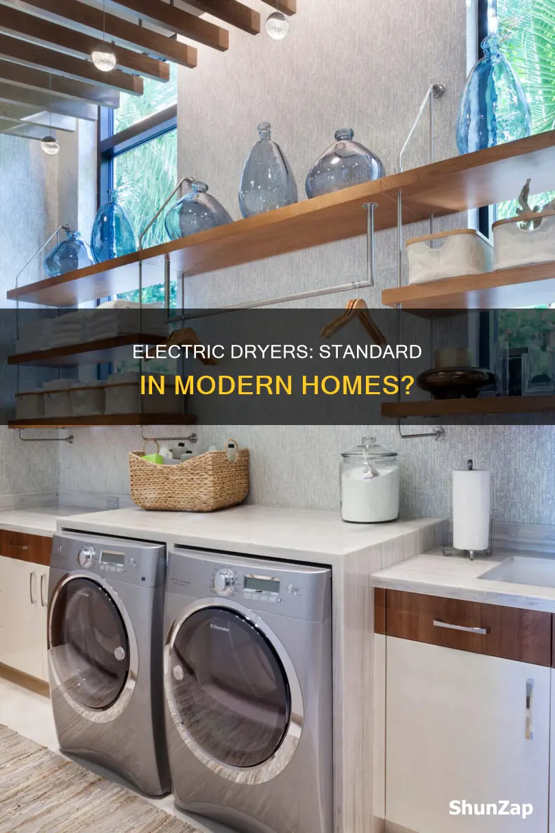 do most newer houses have electric dryers