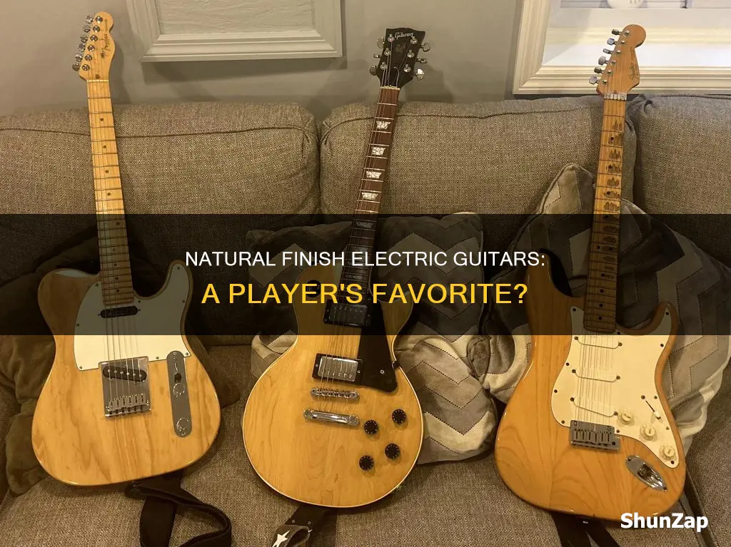 do people like natural finish electric guitars