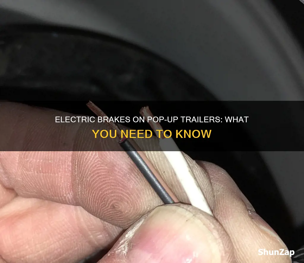 do pop up trailers have electric brakes