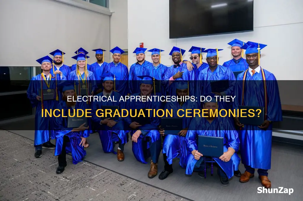 do they have graduations for electrical apprenticeships