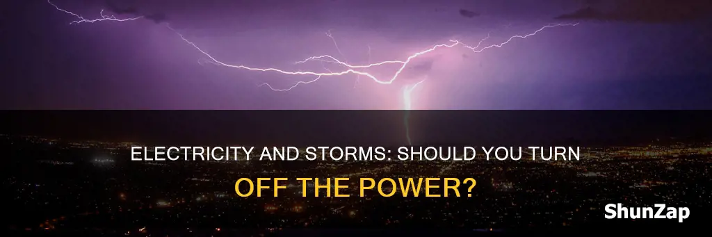 do they shut off electricity during storm